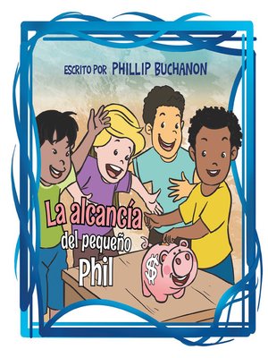 cover image of La Alcancía Del Pequeño Phil